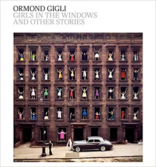 Ormond Gigli: Girls in the Window And Other Stories